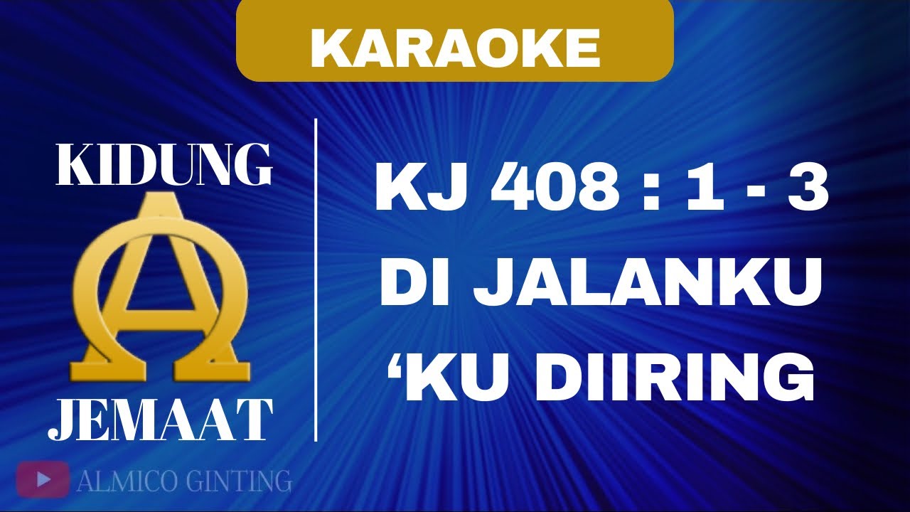 KIDUNG JEMAAT | KJ 408 : 1 - 3 
