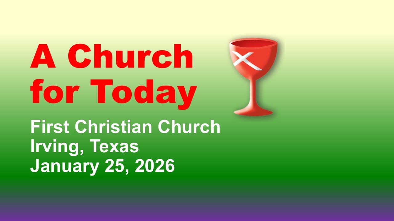 Sunday Morning Worship at First Christian Church, Irving