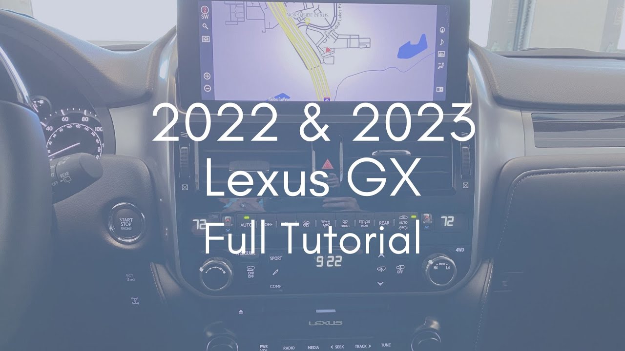 2022 & 2023 Lexus GX Full Tutorial - Deep Dive