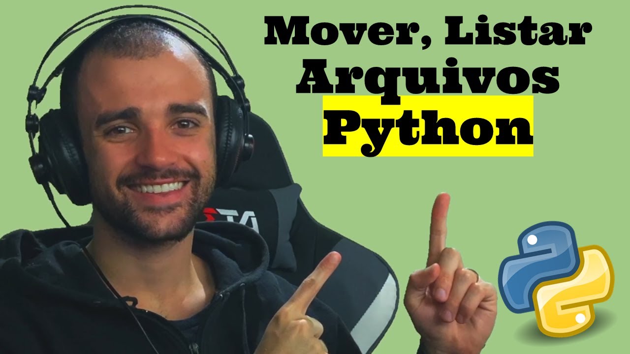 Como Listar arquivos e Mover arquivos usando Python