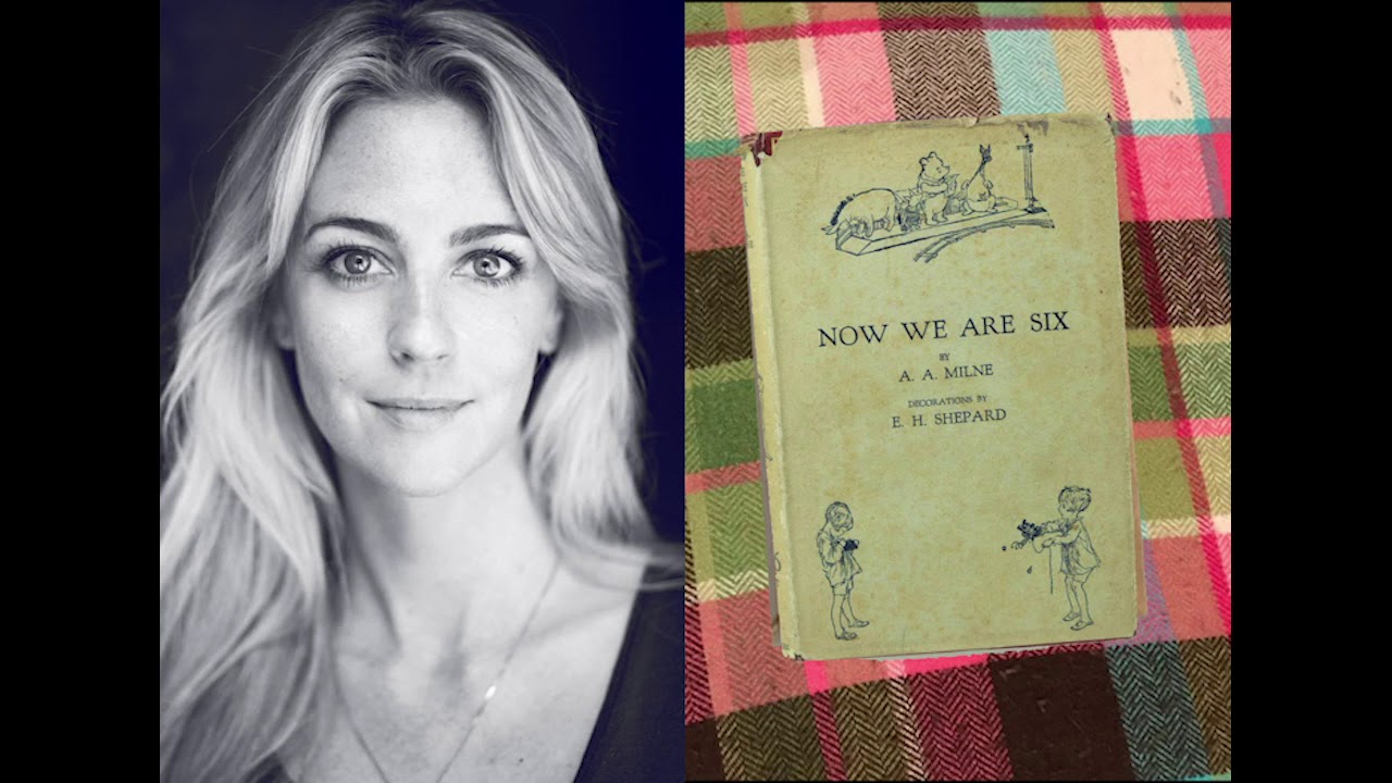 'Now We Are Six', a collection of poems by A.A. Milne.  Read by Miranda Raison.