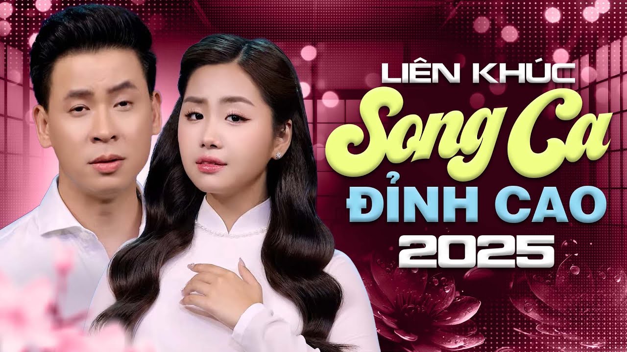 LK Song Ca Đỉnh Cao – HUỲNH THẬT & KHÁNH AN Bolero Hay Nhất 2025 | Đỉnh Cao Trữ Tình