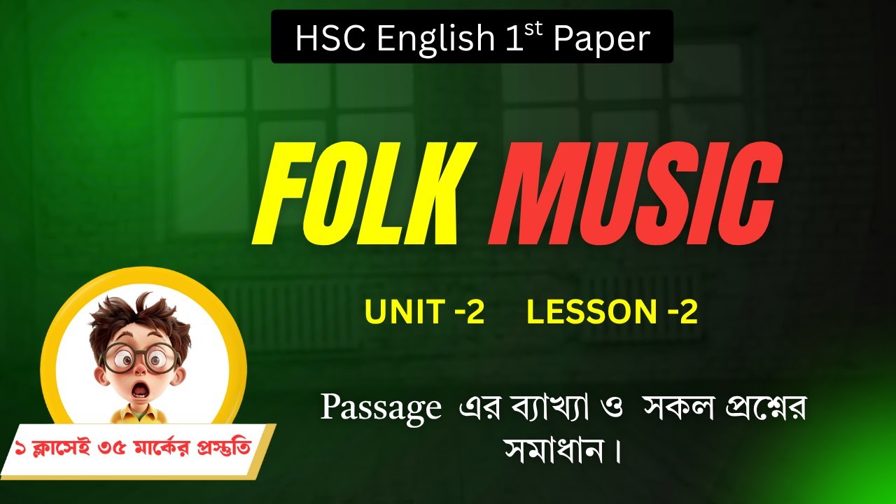 Folk Music HSC Passage  || Unit 2 Lesson 2
