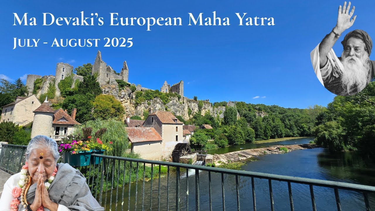 Ma Devaki's European Maha Yatra | Highlights | July - August, 2025 | Yogi Ramsuratkumar
