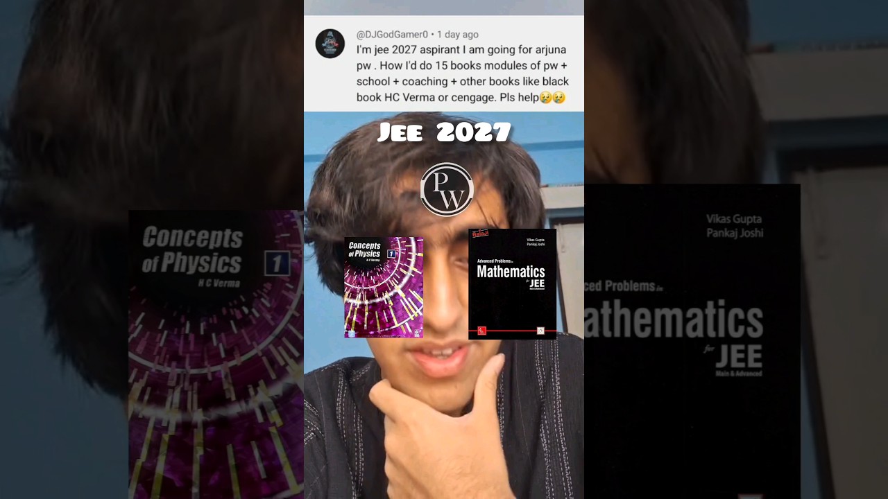 Books for JEE 2027‼️🔥#jee#pw#iit#shorts#jee2027#jee2026#jeewallah#motivation#jeewallah#unacademy