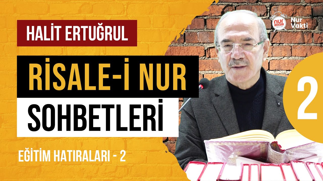 Halit Ertuğrul - Eğitim Hatıraları - 08.11.2024 - İkinci Bölüm