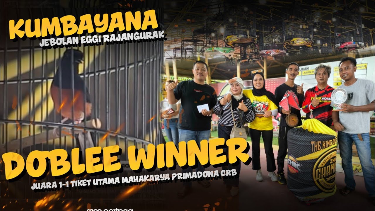 DOBLEEE WINNER!!! Murai kumbayana milik Mr.umi nunung embot ada indramayu