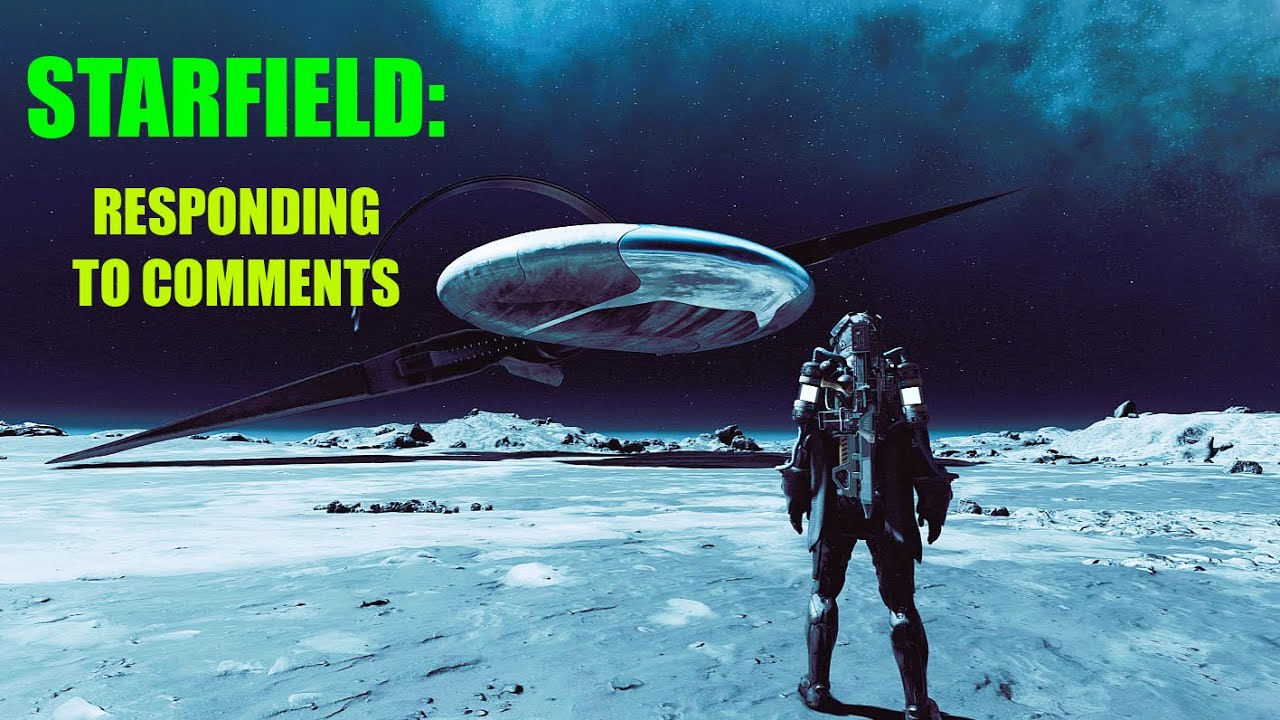 Starfield - Ответы на некоторые комментарии