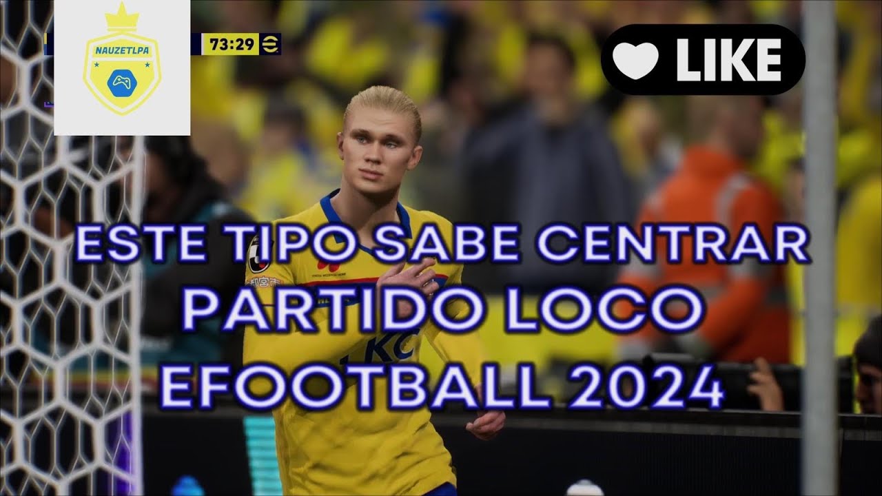 OTRO PARTIDO LOCO - ESTE TIPO SABE CENTRAR - EFOOTBALL 2024