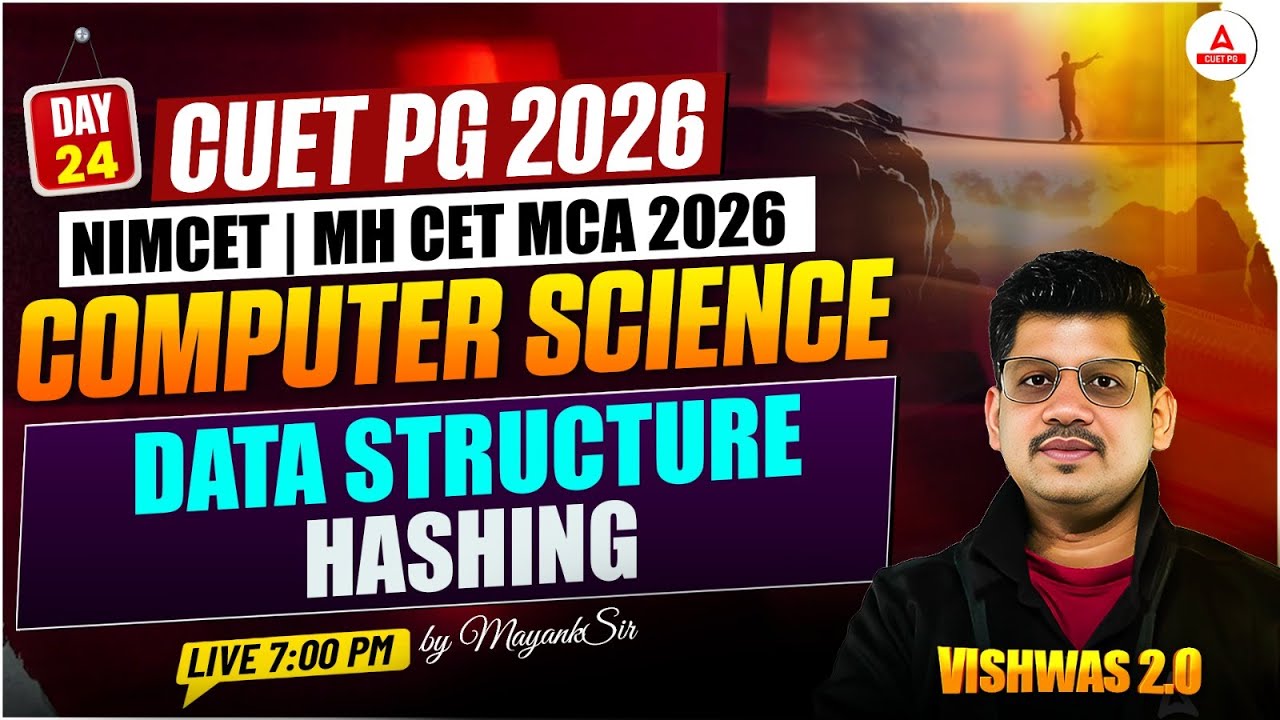 CUET PG 2026 | NIMCET & MH CET MCA 2026 Computer Science | Data Structure: Hashing