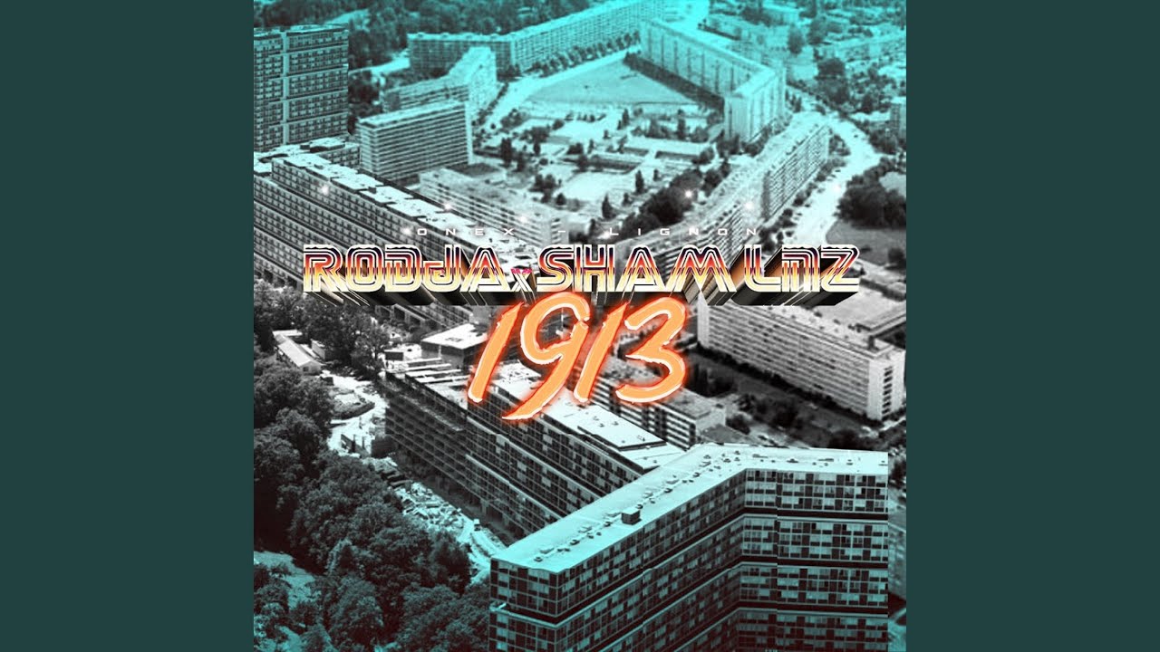 1913 (feat. Sham LNZ)