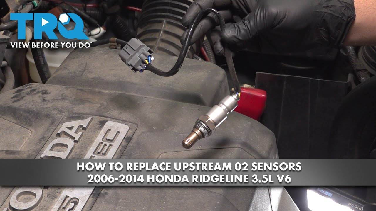 How to Replace Upstream O2 Sensors 2006-2014 Honda Ridgeline 3.5L V6