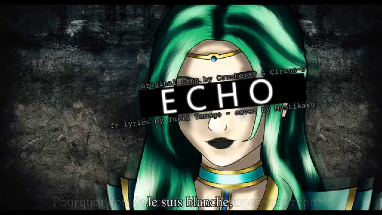 【 Lara Miraion 】 ECHO 【UTAU French Fandub】
