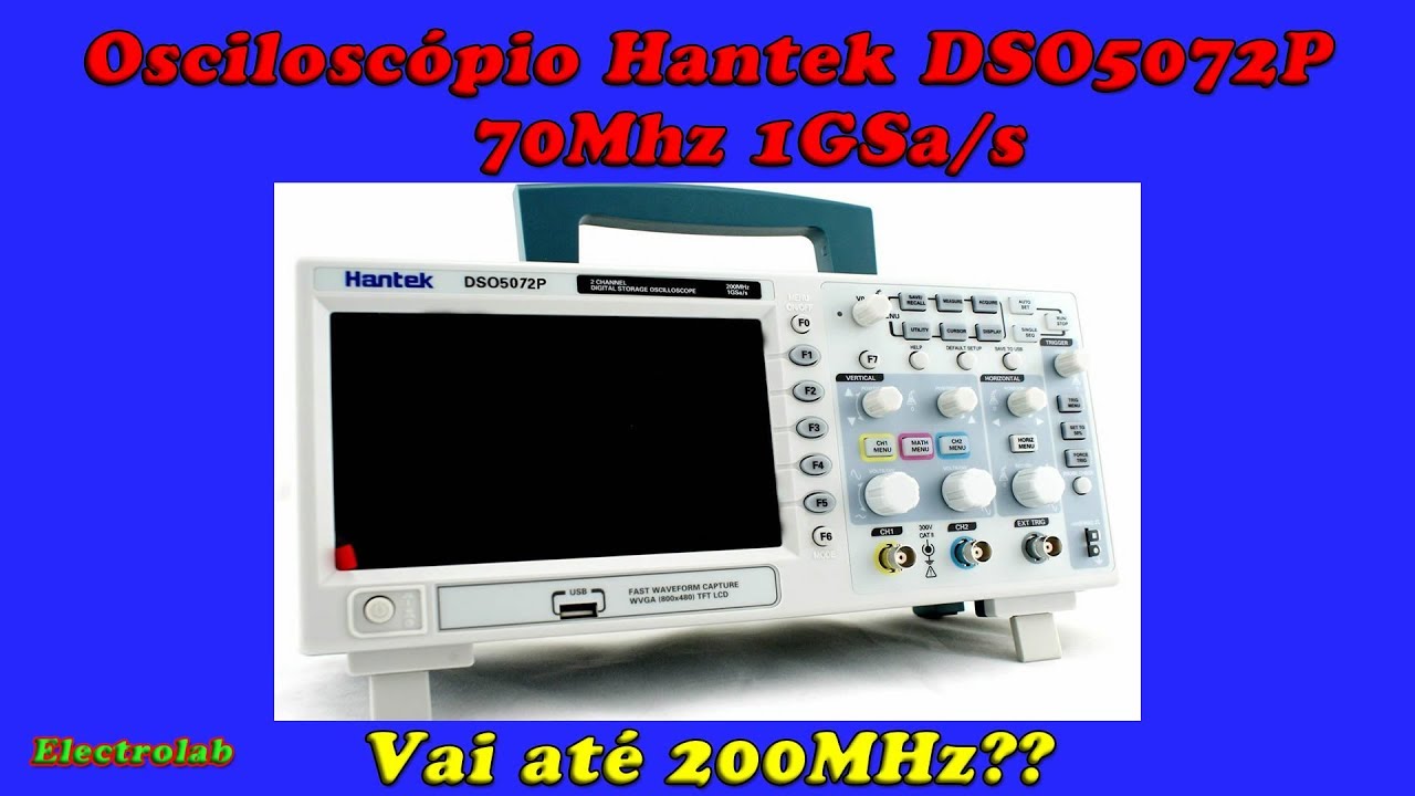 Oscilosc&oacute;pio de bancada Hantek 5072p