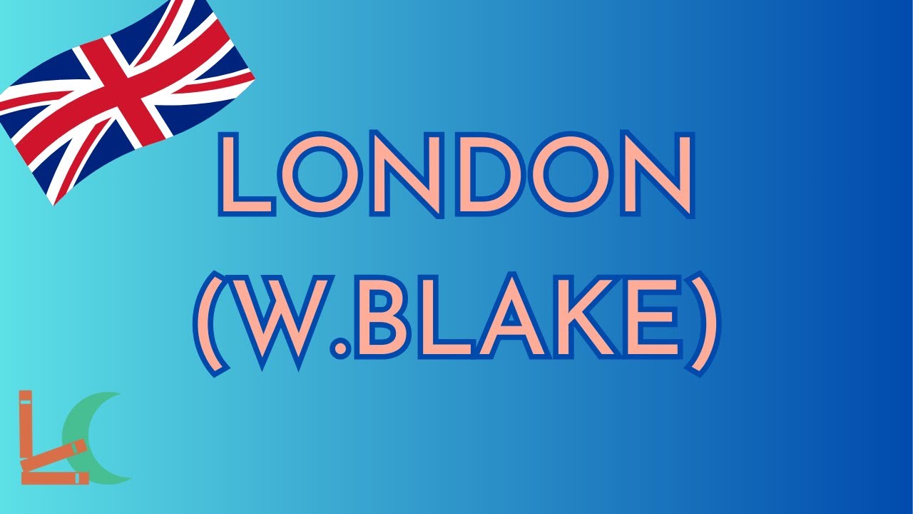 "London" di William Blake: spiegazione e analisi