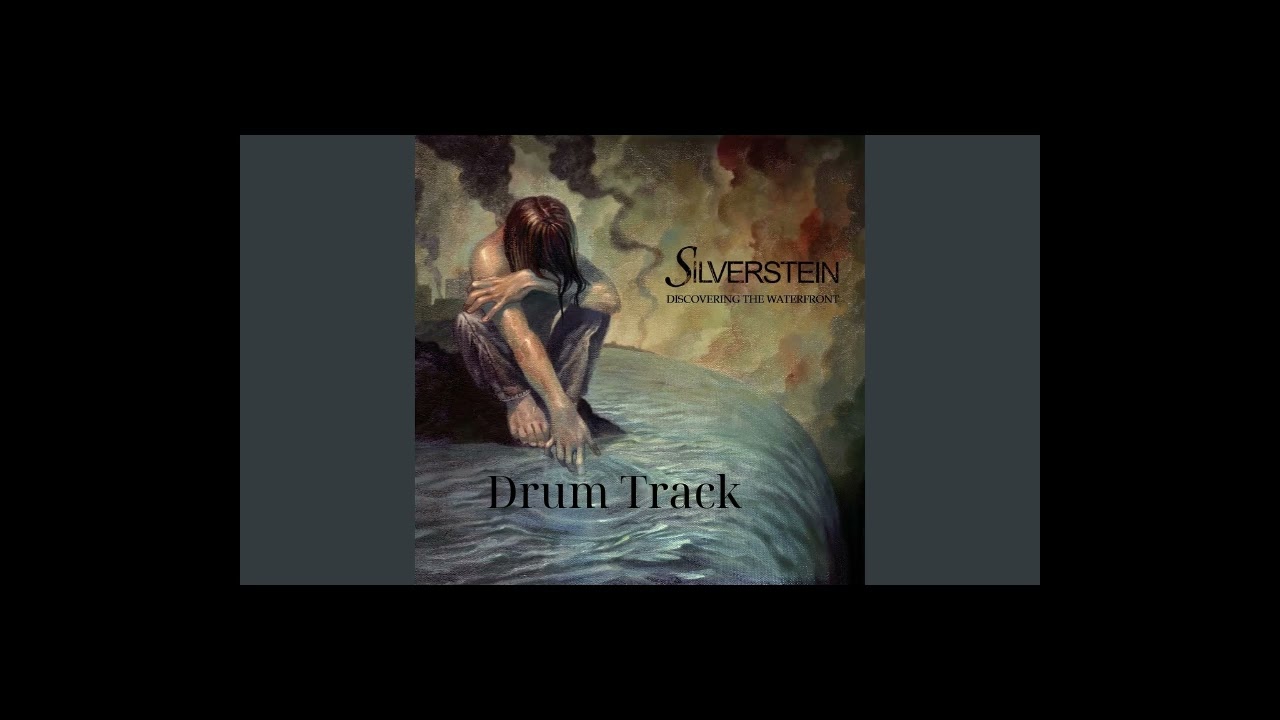 Silverstein  - Discovering The Waterfront(Isolated Drums)