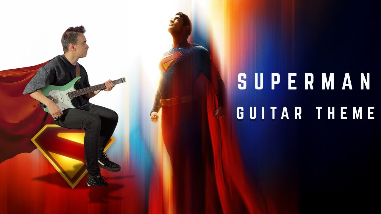 Superman (2025) Theme on Guitar 