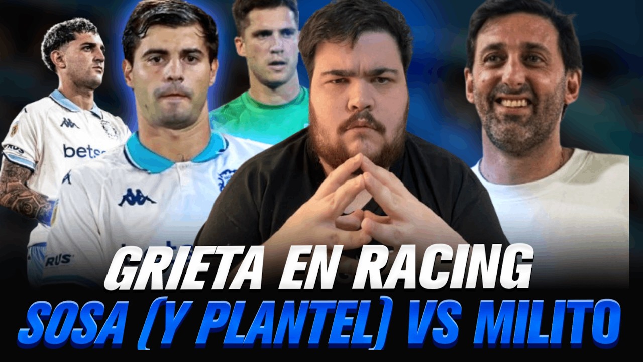 INTERNAS EN RACING: SOSA Y EL PLANTEL VS MILITO  - DATA EXCLUSIVA SOSA, MARTIRENA, CAMBESES Y BASSO