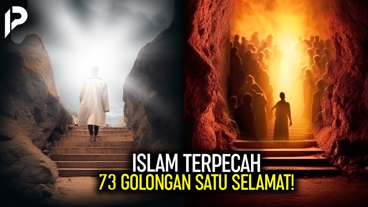 Dari 73 Golongan Umat Rasulullah, 72 Masuk Neraka, 1 Masuk Surga