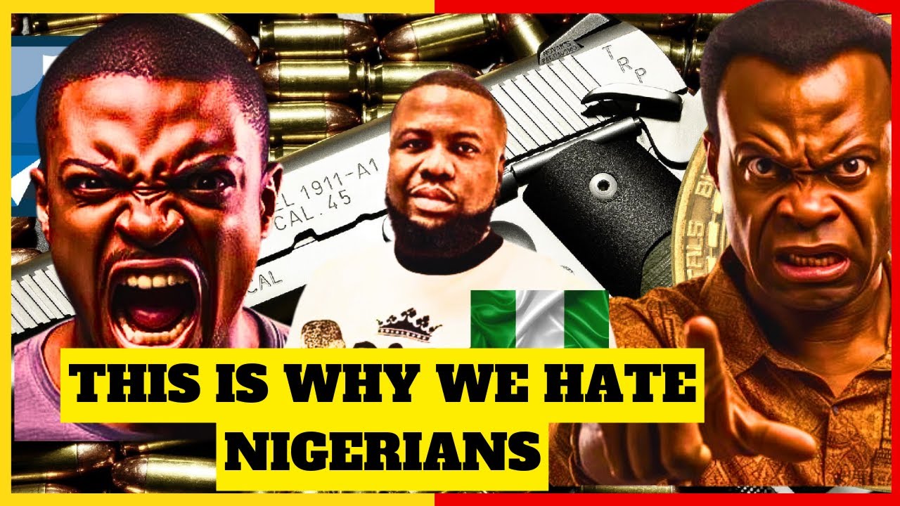 NIGERIANS ARE A THREAT!! This is Why We Want Nigerians to leave Our Country