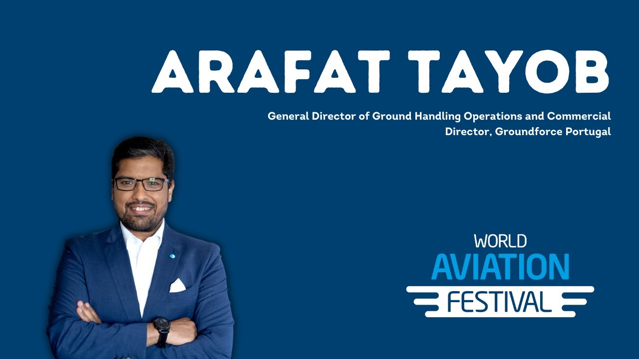 Transforming ground handling with Arafat Tayob, Groundforce Portugal