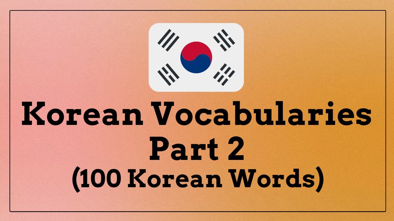 100 Basic Korean Words with Pictures