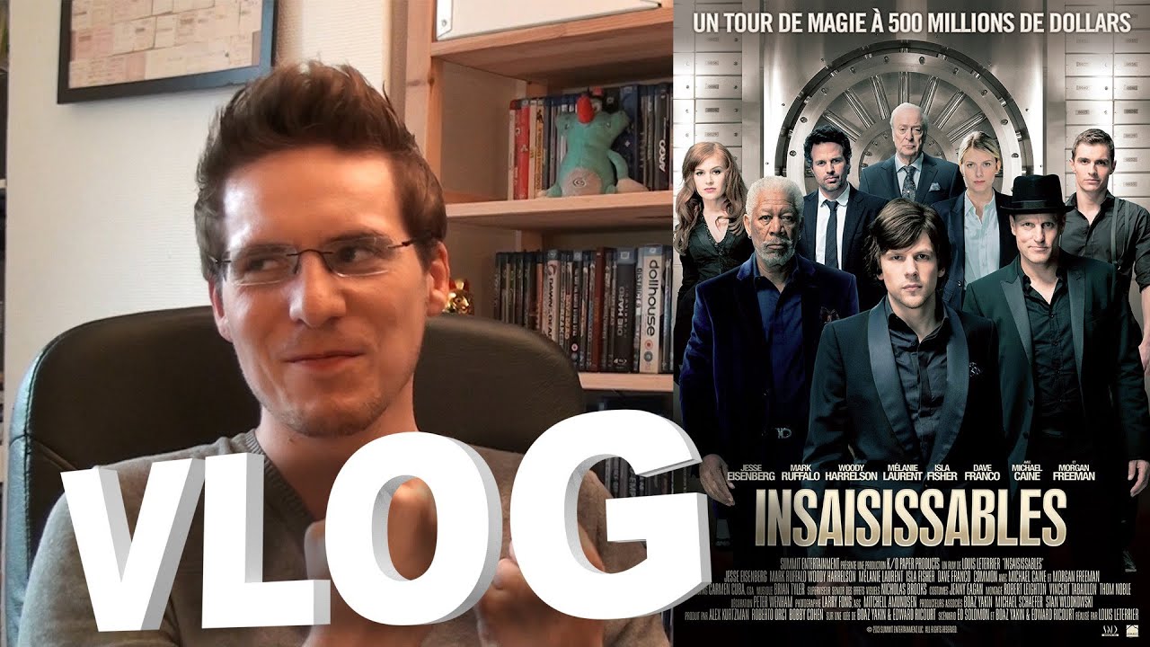 Vlog - Insaisissables