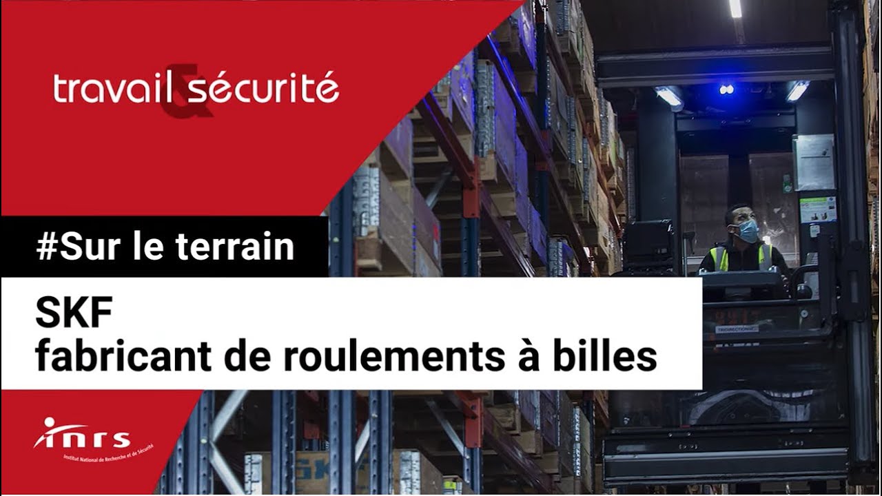 Sur le terrain - SKF, fabricant de roulements &agrave; billes