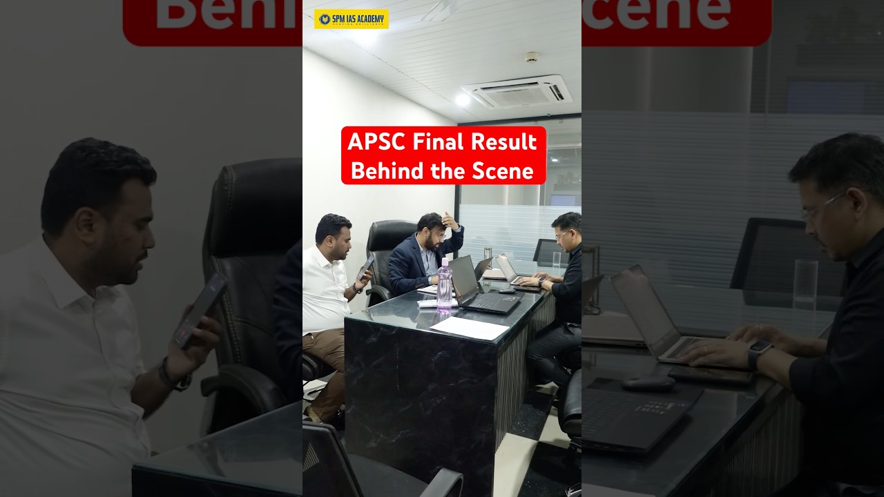 Behind the scene I APSC Final Result #apsc #apscresult