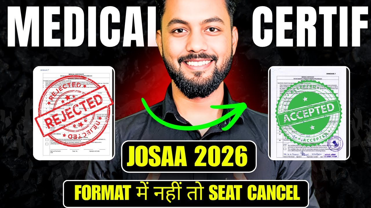 URGENT Latest Medical Certificate For JoSAA Counselling 2026|How To Make Medical Certificate JoSAA