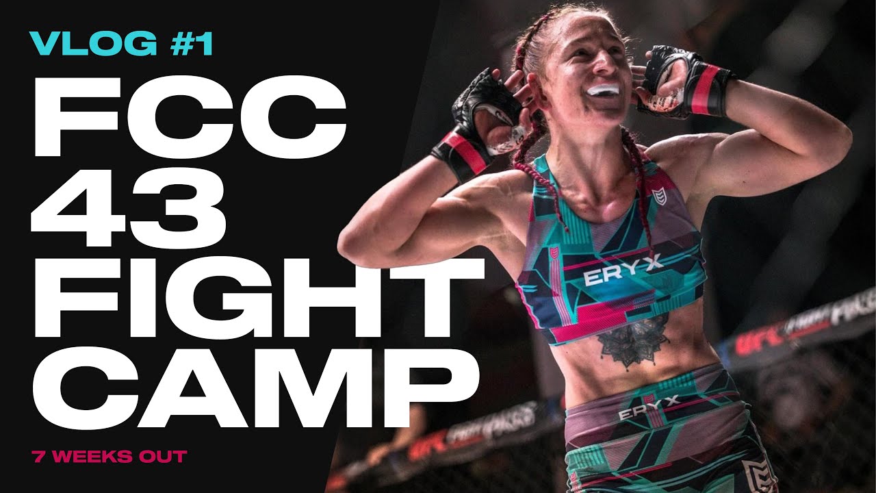 FCC Fight Camp | Vlog 1