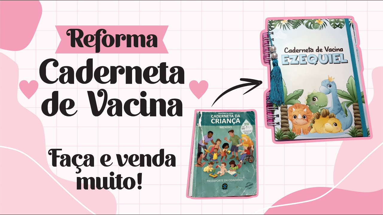 Como Fazer Reforma de Caderneta de Saúde l Faça e Venda Muuuito