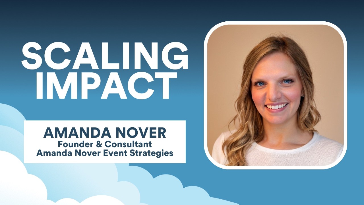 Maximizing Impact: The Art of Nonprofit Event Planning with Amanda  Nover