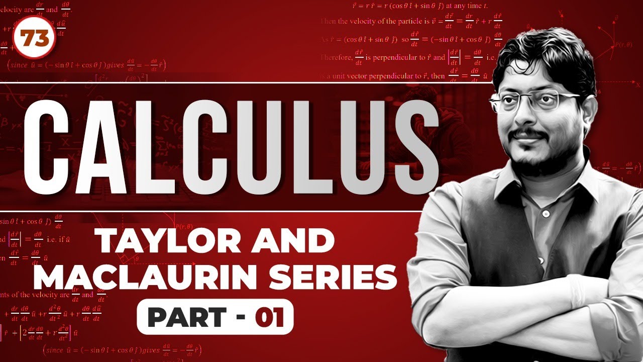 L73 CALCULUS | Taylor and Maclaurin Series | Part-01 | Engineering Maths #umeshdhande #gateacademy