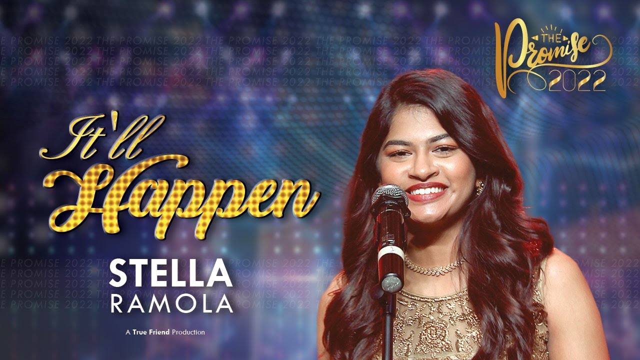 It'll Happen | The Promise 2022 I Stella Ramola | Christian Song