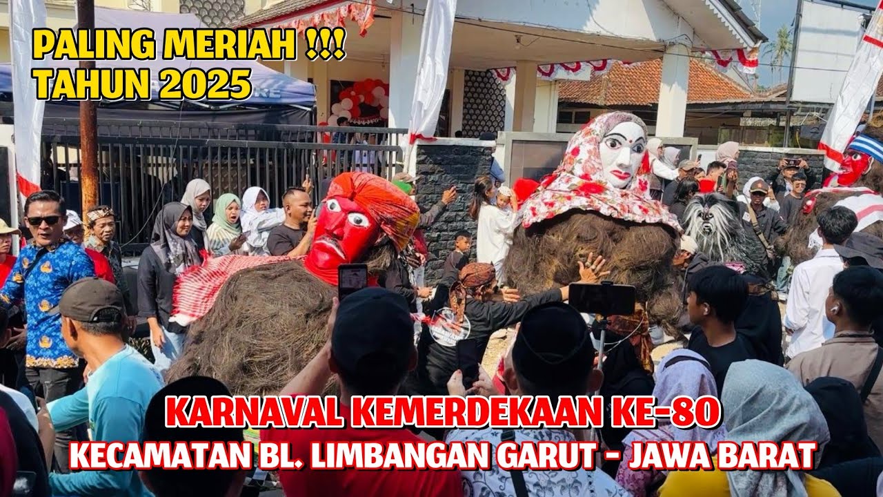 PALING MERIAH !!! KARNAVAL KEMERDEKAAN KE-80 TAHUN 2025 DI KECAMATAN LIMBANGAN - GARUT