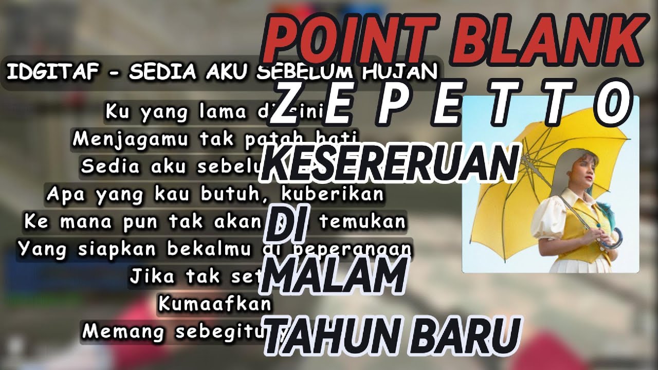 POINT BLANK ZEPETTO - Keseruan di malam Tahun Baru