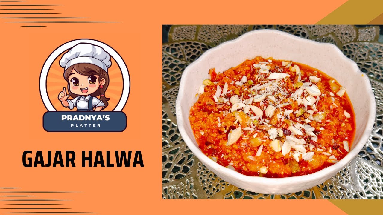 Gajar Halwa Recipe | गाजर का हलवा | Carrot Halwa | Winter Recipe | Pradnyas Platter
