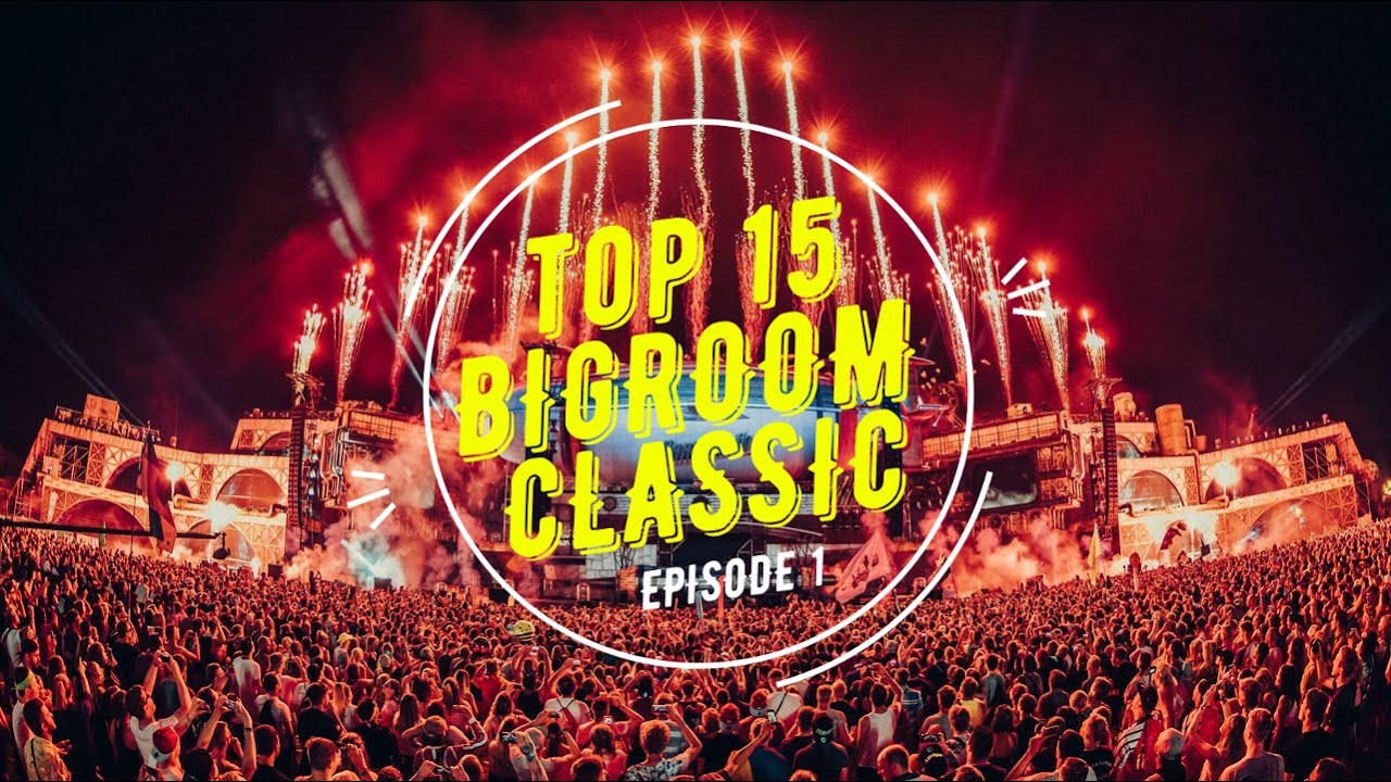TOP 15 || Big Room Classic & Festival Mix ( EP #1 ) || GromZes