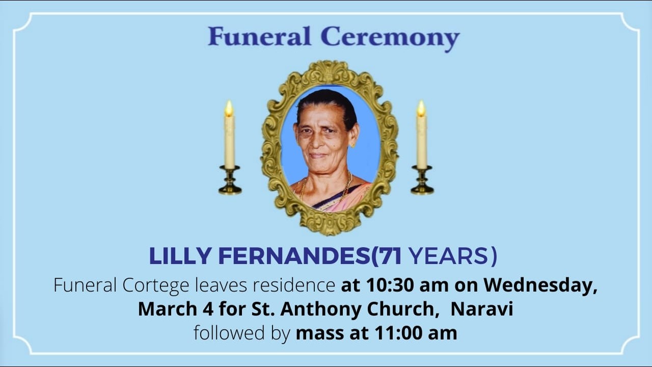 Funeral Ceremony Of LILLY FERNANDES (71 years) St. Anthony Church, Naravi