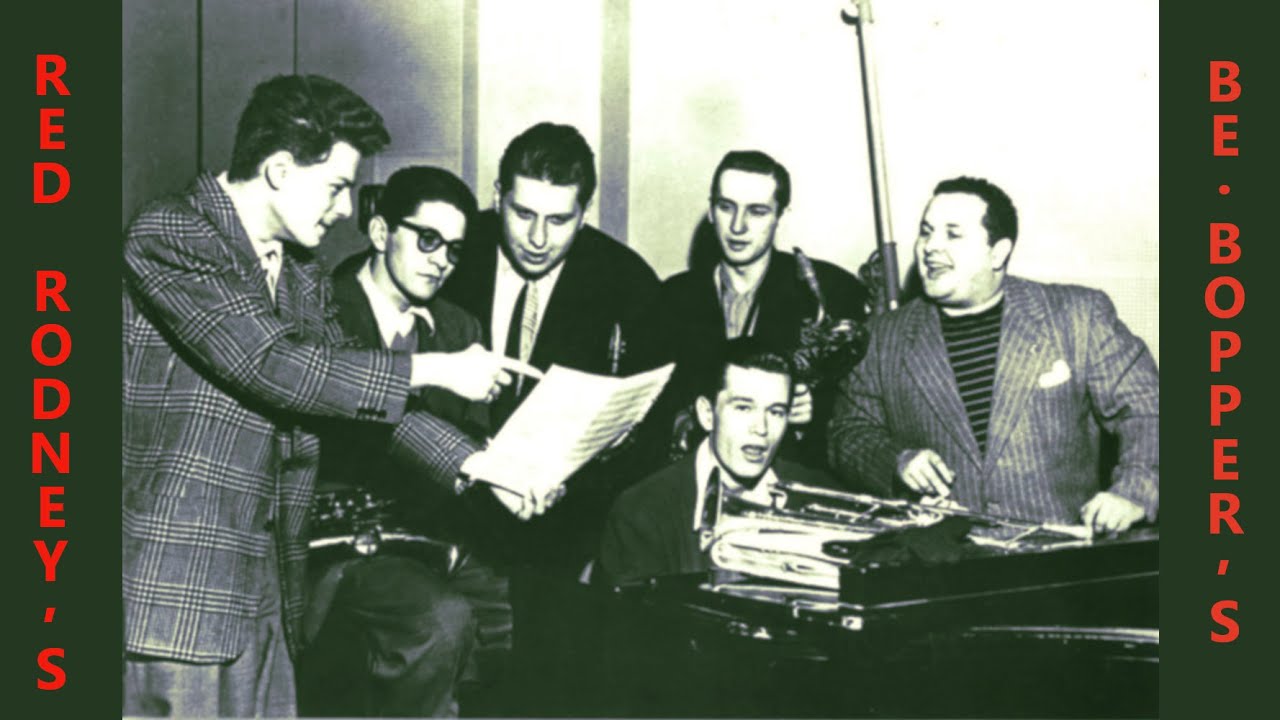 Fine and Dandy - Red Rodney's Be-Boppers