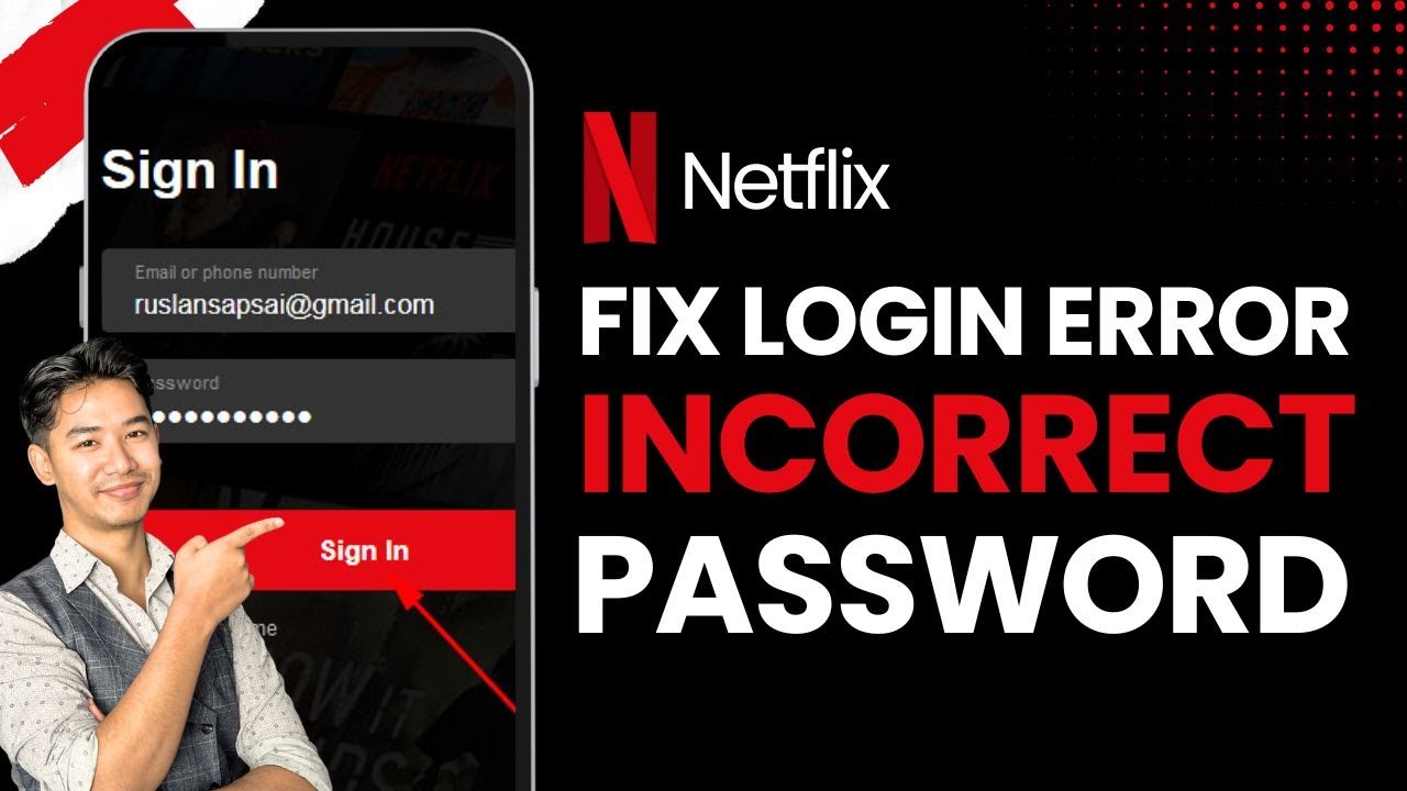 How to Fix Netflix Login Error (Incorrect Password) !