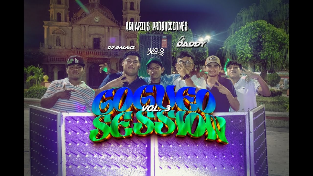 GOGUEO SESSION VOL 3 - DJ NACHO ALVAREZ x DJ DADDY x DJ GALAXI 2025