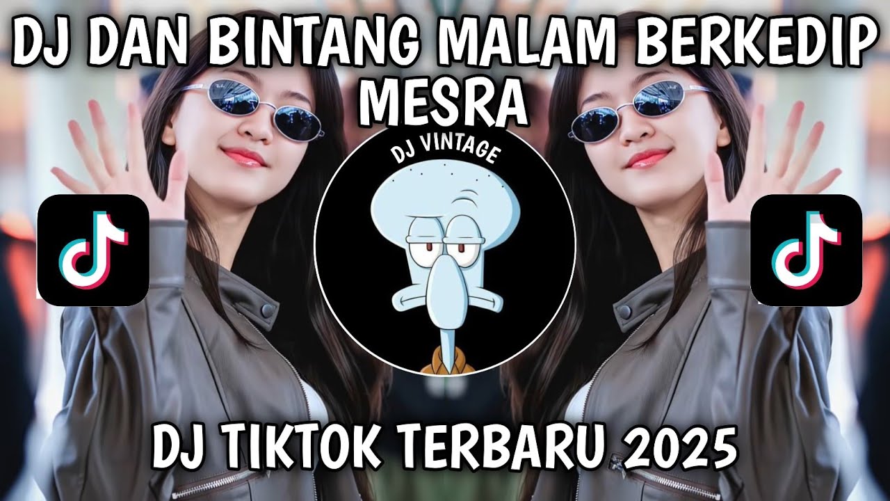 DJ  DAN BINTANG MALAM BERKEDIP MESRA