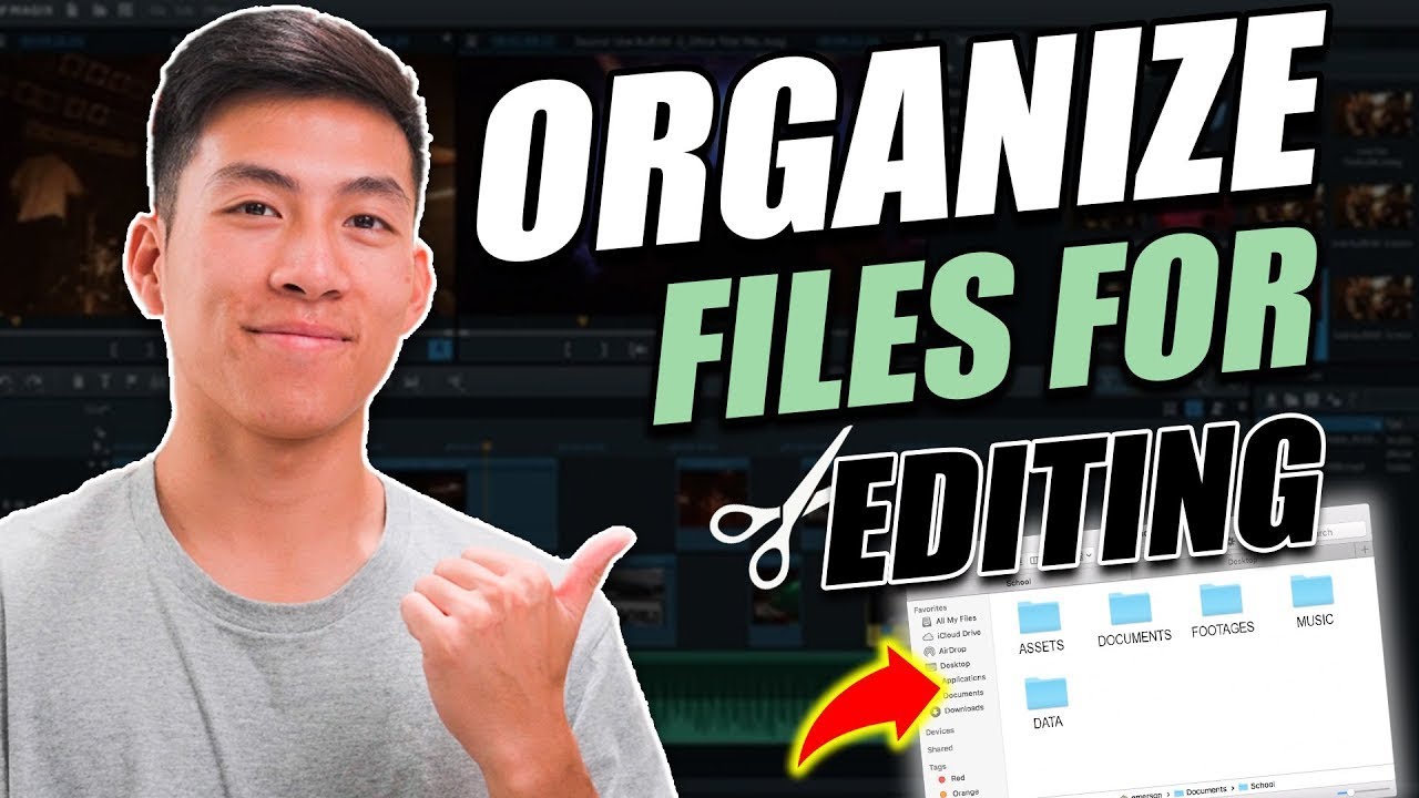 How To Organize Files For Efficient Editing