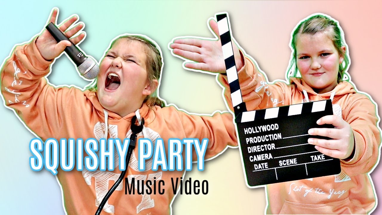 SQUISHY PARTY! Music Video