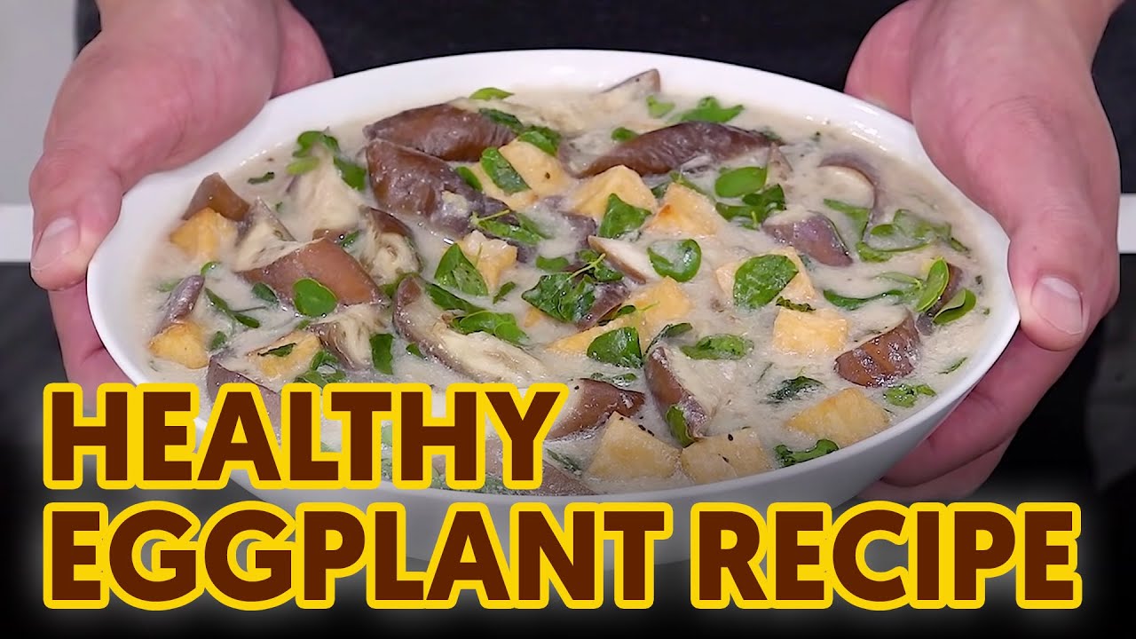 Healthy Eggplant Recipe (Ginataang Talong with Tofu and Malunggay)