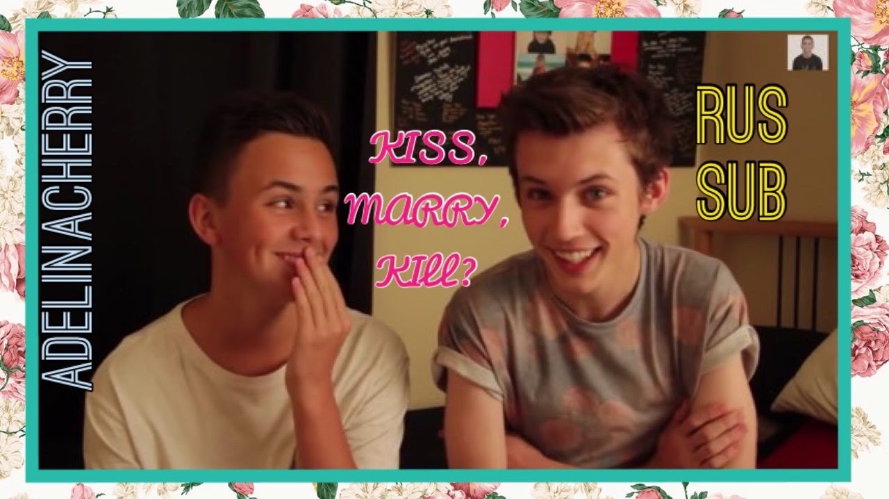 KISS? MARRY?  KILL? Troye Sivan, Tyde Levi rus sub | Adelina Cherry