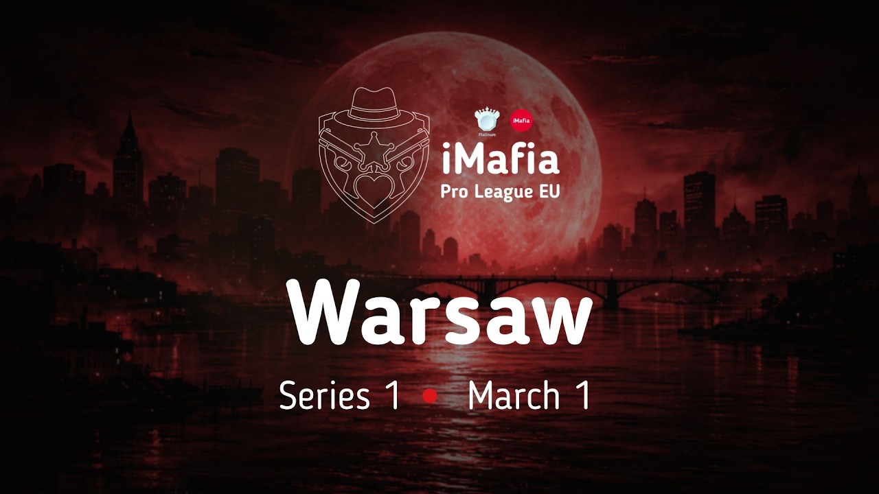 iMafia Pro League EU 2026. Warsaw. Series 1