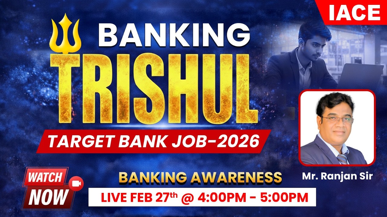 𝐁𝐀𝐍𝐊𝐈𝐍𝐆 🔱 𝐓𝐑𝐈𝐒𝐇𝐔𝐋 | 𝗧𝗔𝗥𝗚𝗘𝗧 𝗕𝗔𝗡𝗞 𝗝𝗢𝗕𝗦-𝟮𝟬𝟮𝟲 | 𝐒𝐄𝐒𝐒𝐈𝐎𝐍-𝟎𝟖 | 𝐁𝐀𝐍𝐊𝐈𝐍𝐆 𝐀𝐖𝐀𝐑𝐄𝐍𝐄𝐒𝐒 🔴 𝐋𝐈𝐕𝐄 | 𝐈𝐀𝐂𝐄